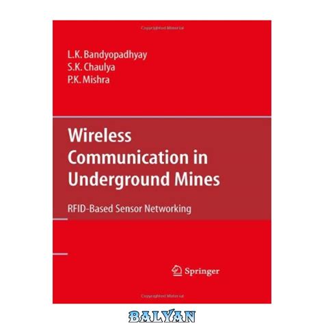 wireless communication in underground mines rfid-based sensor networking pdf|Development of wireless sensor networks for underground .